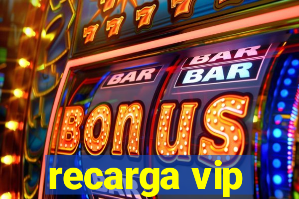 recarga vip